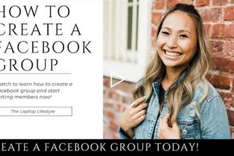 How To Create A Facebook Group in 2021