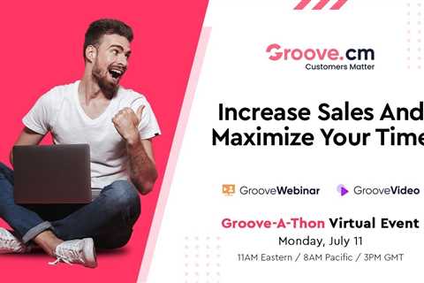 Groove-A-Thon –  Increase your sales and Maximize Your Time