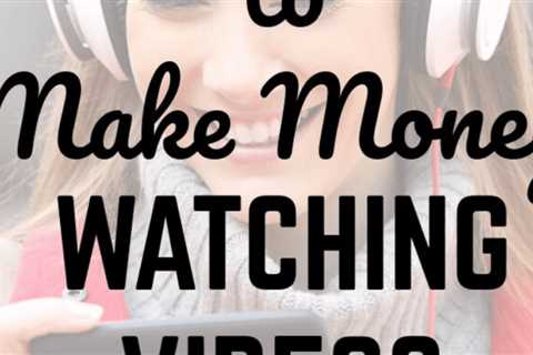 14 Easy Ways To Get Paid to View Videos