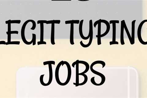 23 Legit Typing Jobs from Home in 2022
