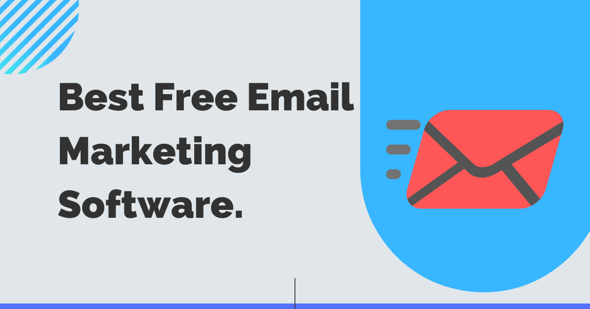How to Choose the Best Free Email Marketing Software