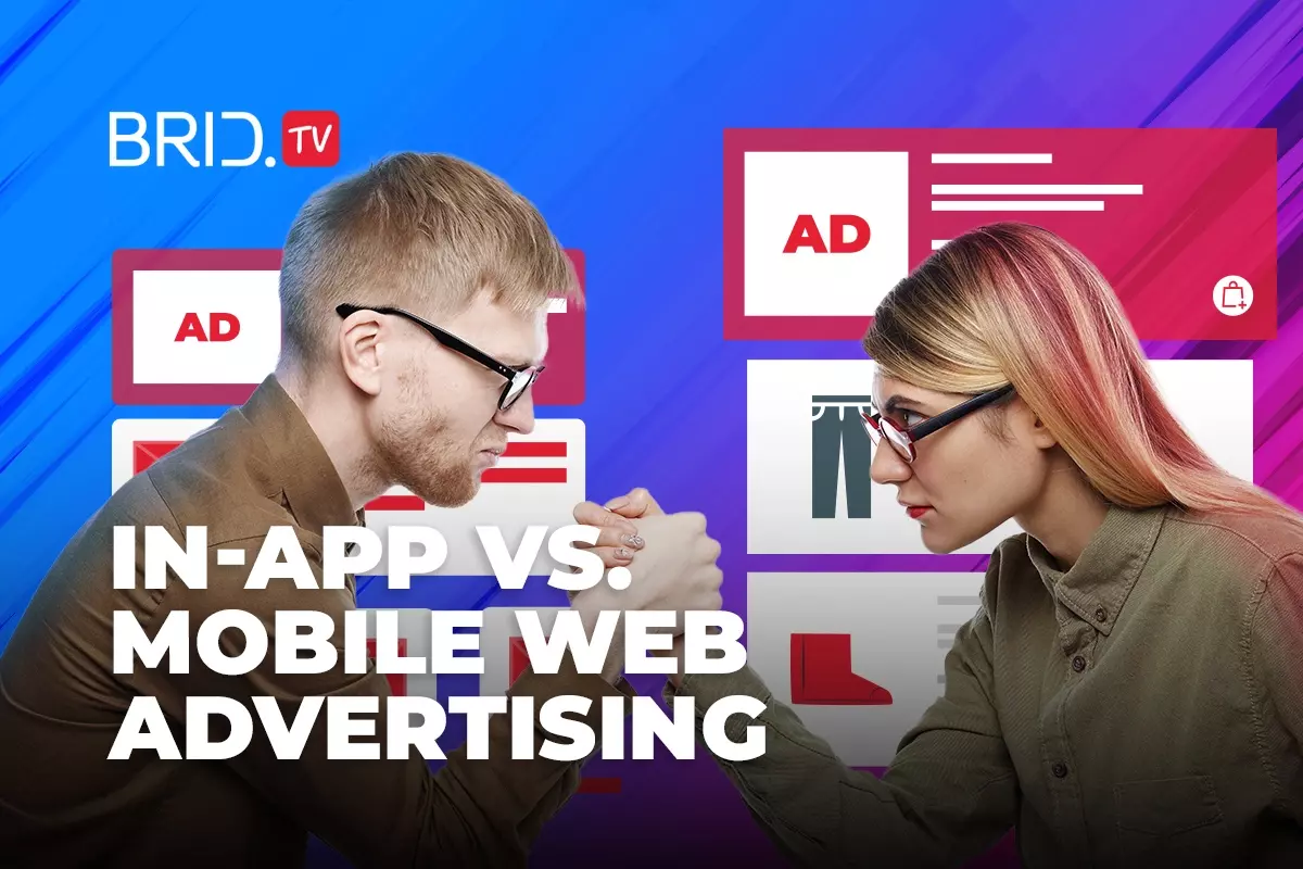 In-App vs. Mobile Web Advertising: Which One Is Better for Publishers