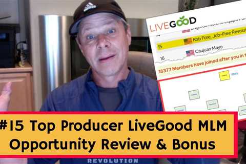 LiveGood MLM Opportunity Review & Bonus [Top 20 Producer Reviews LiveGood International MLM]