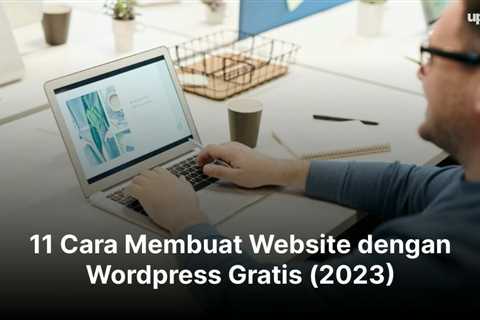 11 Cara Membuat Website dengan Wordpress Gratis (2023)