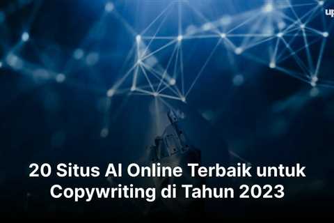 20 Situs AI Online Terbaik untuk Copywriting di Tahun 2023