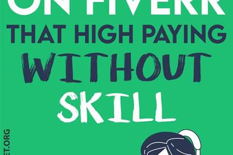 15 Easy Gigs on Fiverr that High Paying without skill