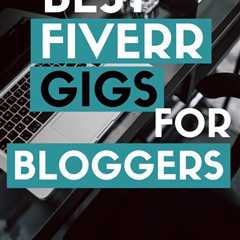 13 Best Fiverr Gigs For Blogging To Save Time & Energy – Lifez Eazy