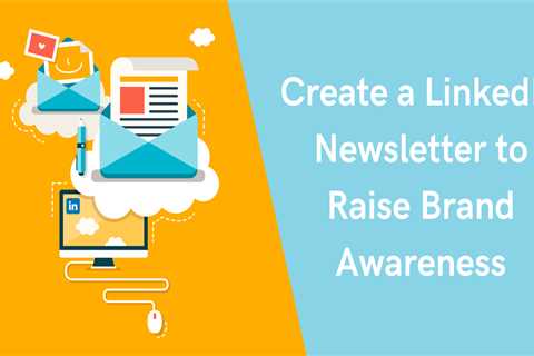 Creating a Newsletter