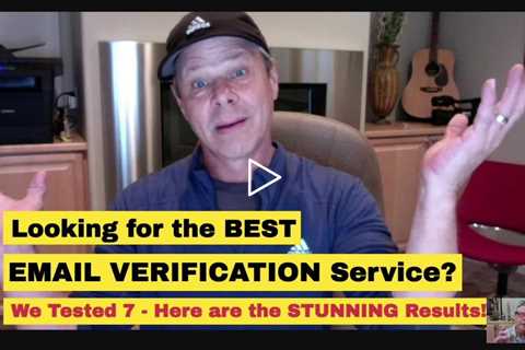 Looking for the BEST Online Email Verification Service - Best Email Verifier?