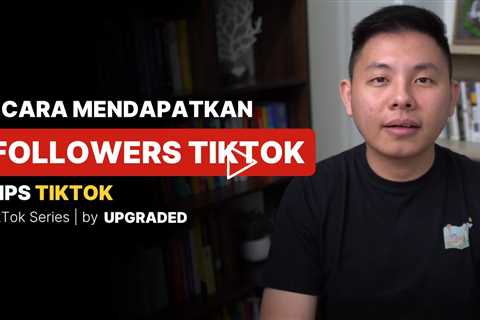 3 Cara MENDAPATKAN FOLLOWERS di Tiktok