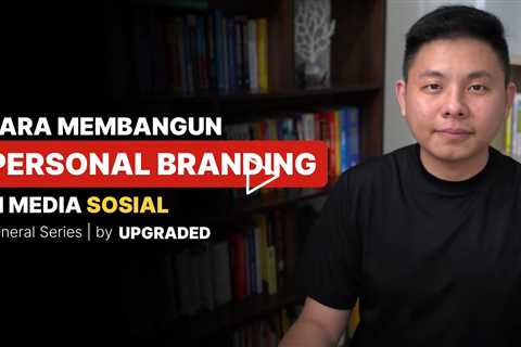 Cara Membangun PERSONAL BRANDING di Media Sosial