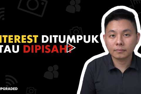 Lebih Baik Interest Ditumpuk atau Dipisah dalam 1 Set Iklan?