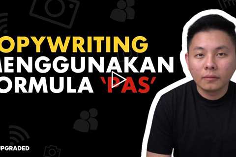 Contoh Copywriting dengan Formula PAS