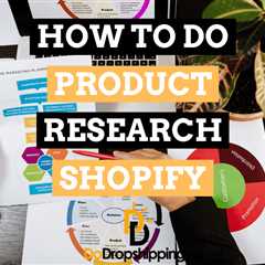 Product Research for Shopify: 8 Tips to Find the Best Ones