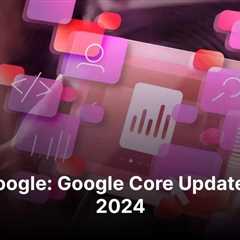SEO Google: Google Core Update Maret 2024
