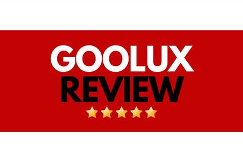 Goolux Review