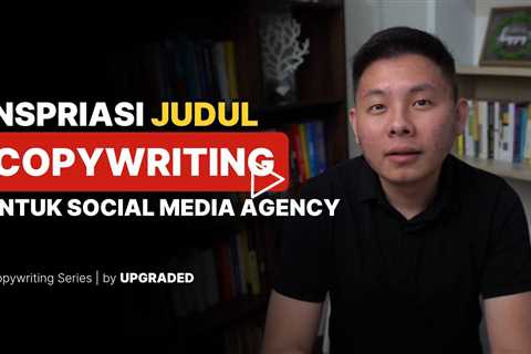 Inspirasi Judul Copywriting untuk Social Media Agency