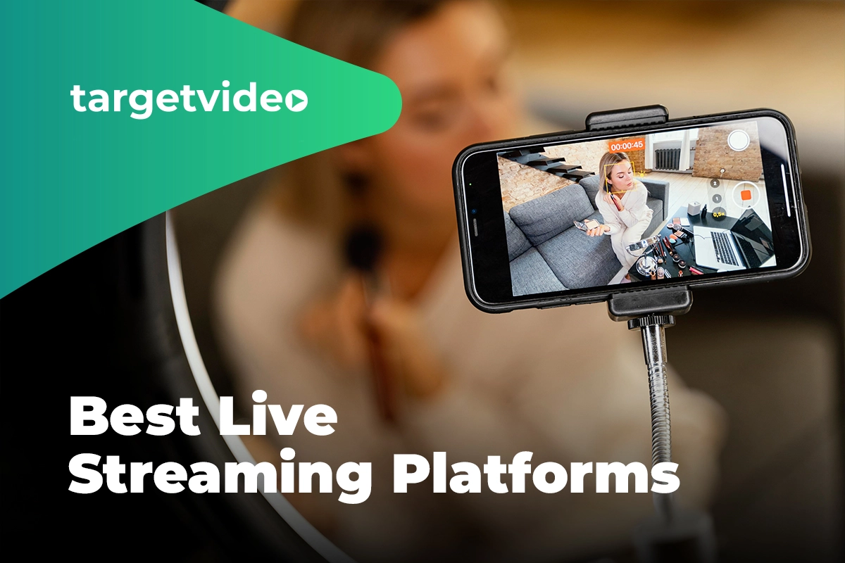 13 Best Live Streaming Platforms for Publishers & Broadcasters