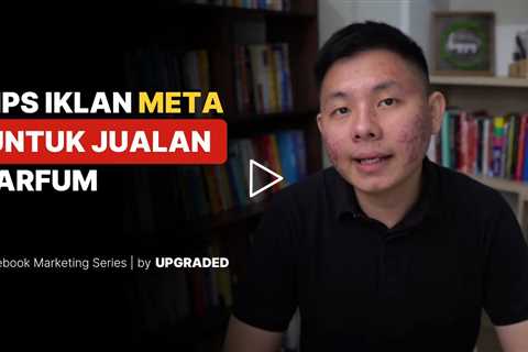 Tips Iklan Meta untuk Jualan PARFUM