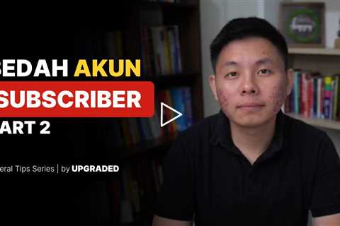 Bedah Akun Subscriber Part 2