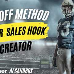 The Playoff Prompting Method - Super Sales Hooks Creator - AIMasher AI Sandbox