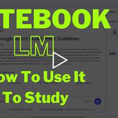 How To Use Notebook LM to Study + Learn FAST