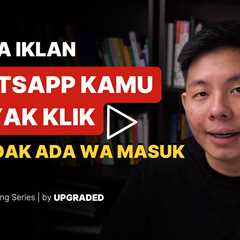 Kenapa Iklan WA Kamu Banyak Klik Tapi Tidak Ada WA Masuk