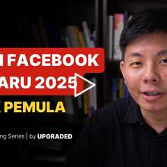 Tips Iklan Facebook Terbaru untuk Pemula - Tips Facebook Ads 2025