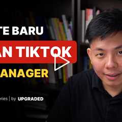 Update Baru Iklan Tiktok Ads Manager